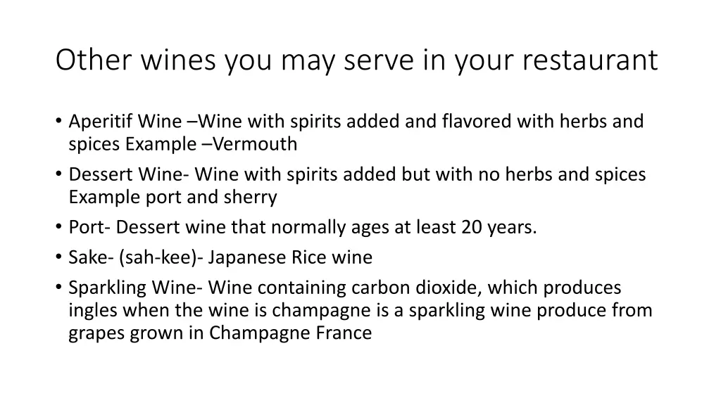 other wines you may serve in your restaurant