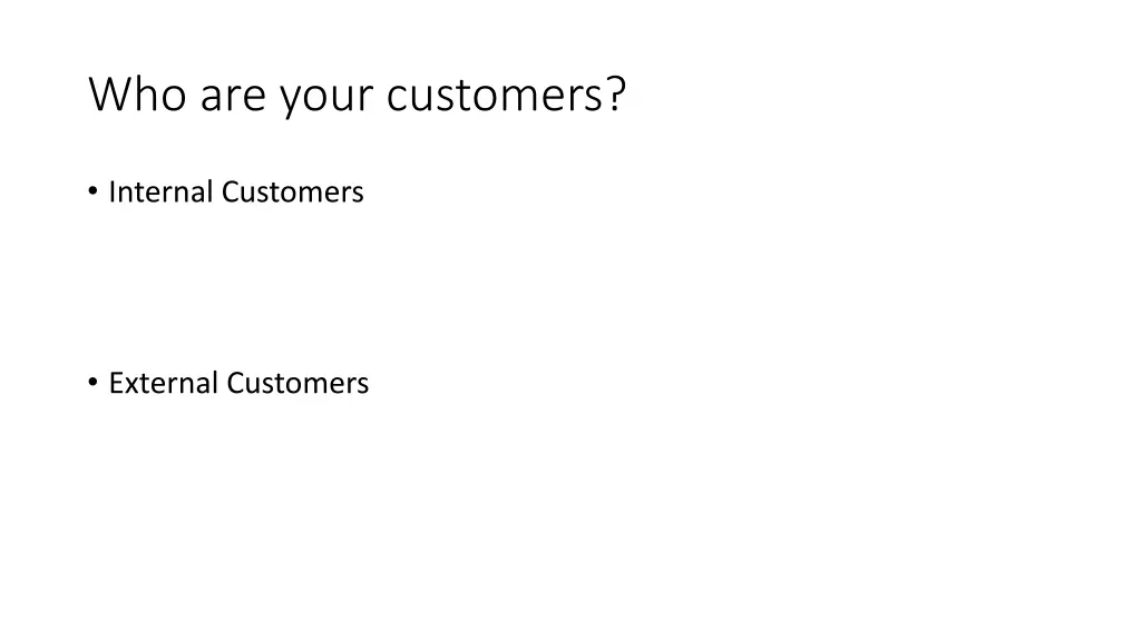 who are your customers 1