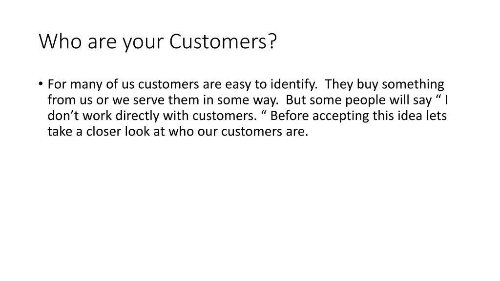 who are your customers