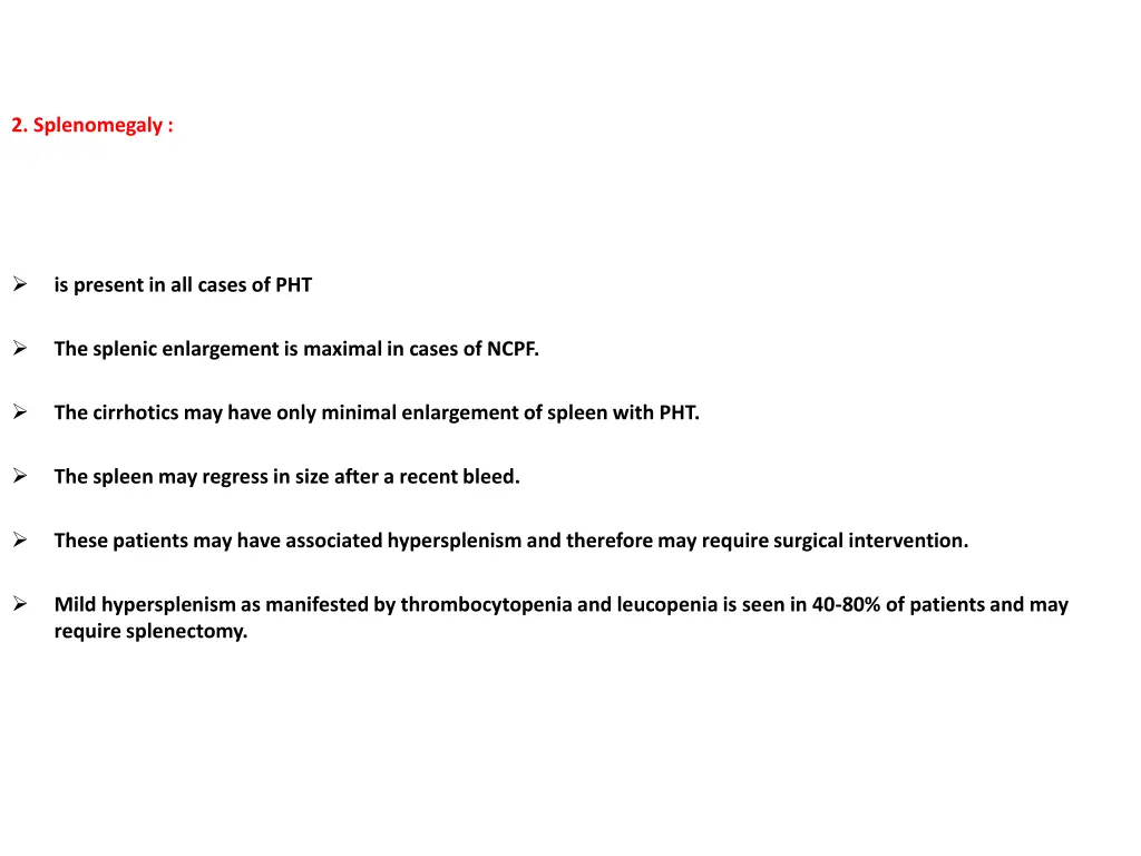 2 splenomegaly