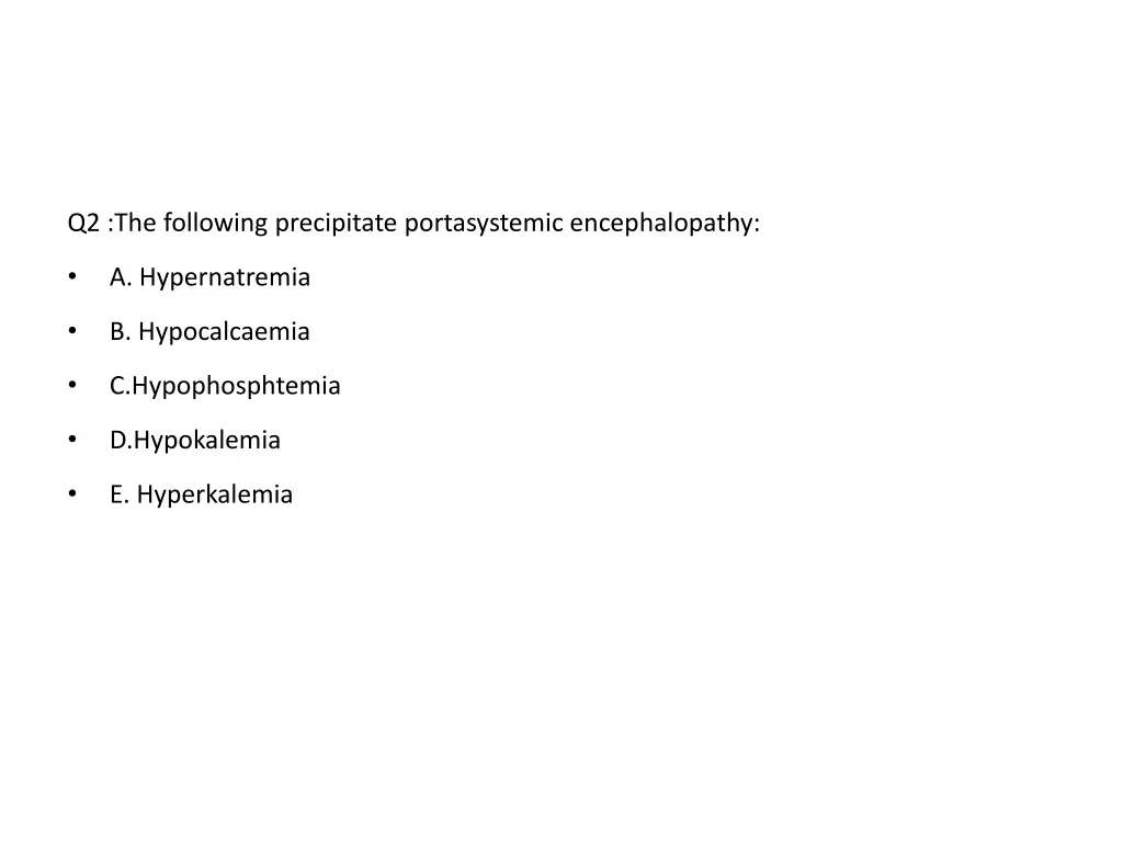 q2 the following precipitate portasystemic