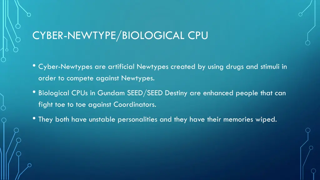 cyber newtype biological cpu