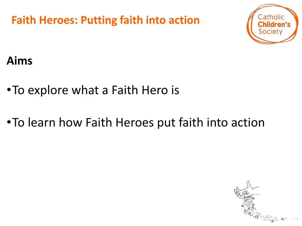 faith heroes putting faith into action