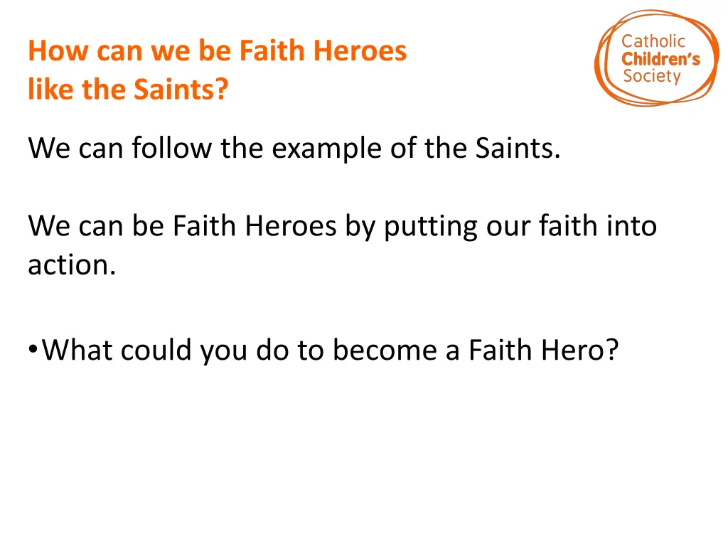 how can we be faith heroes like the saints