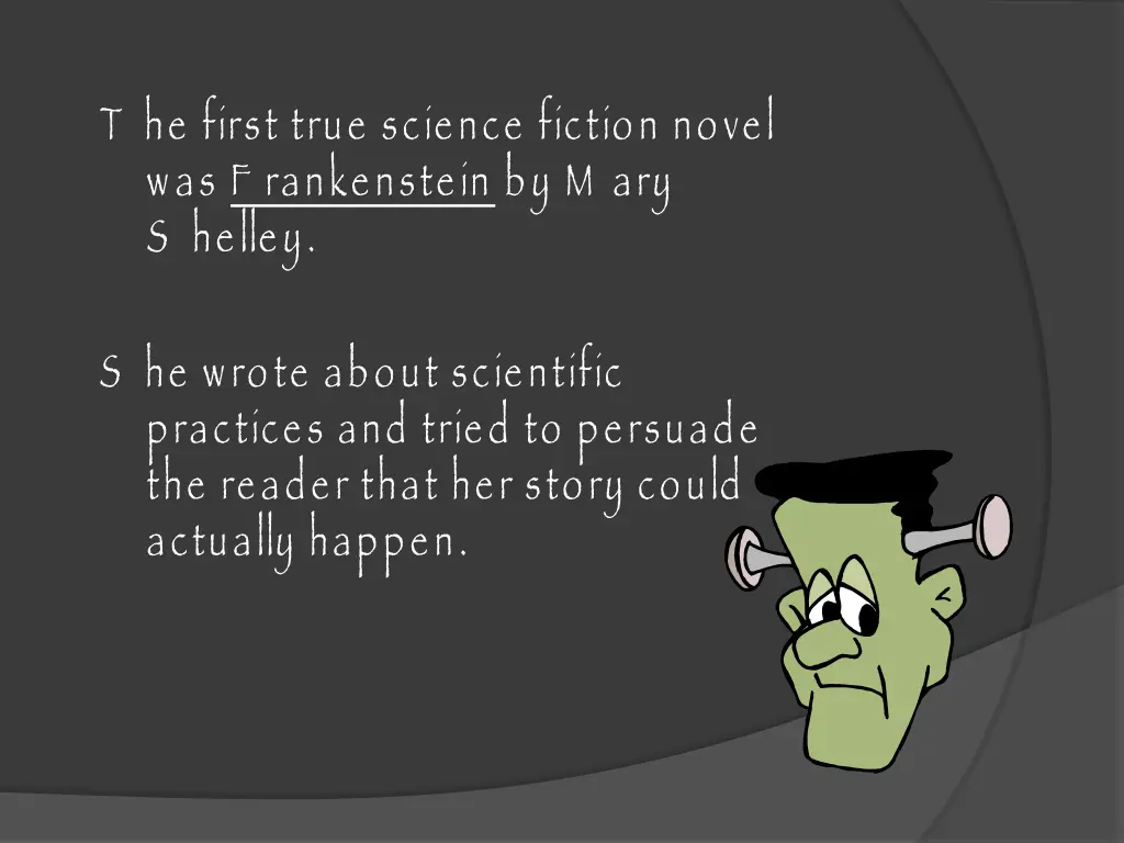 t he first true science fiction novel