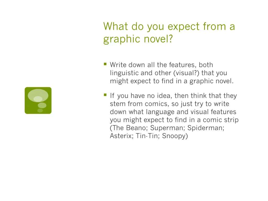 what do you expect from a graphic novel