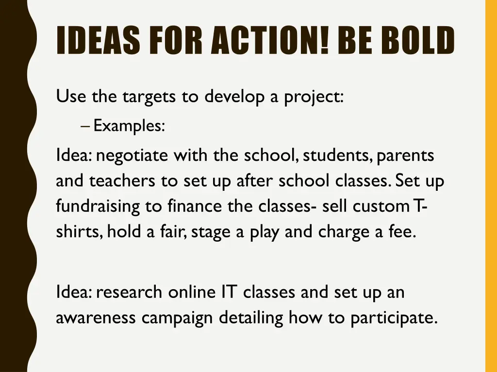 ideas for action be bold