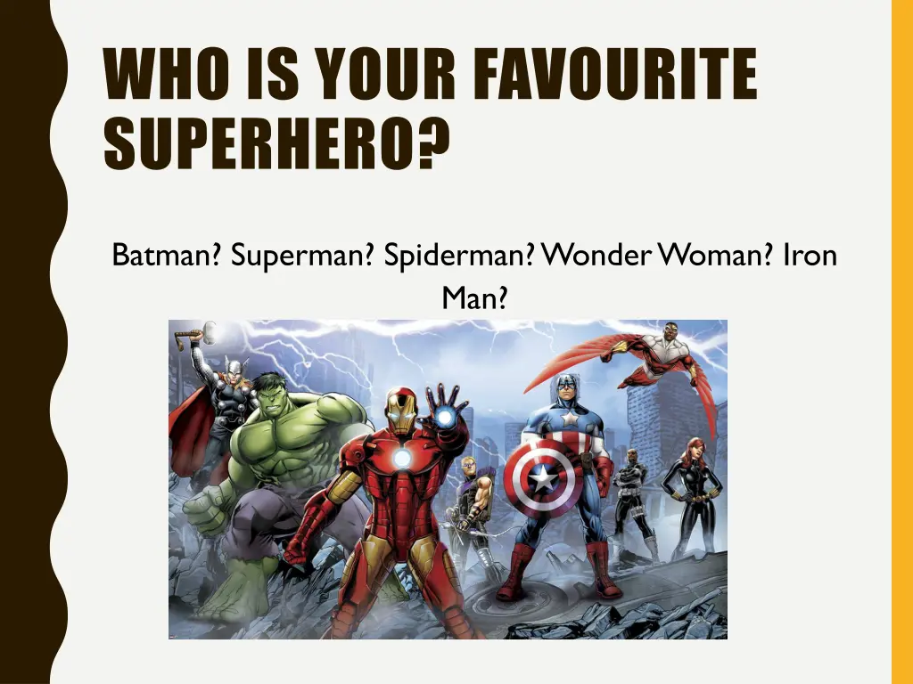 who is your favourite superhero