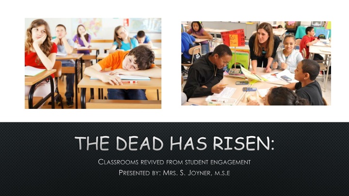 the dead has risen c lassrooms revived from