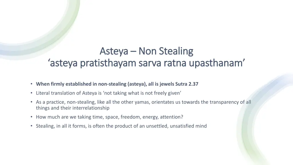 asteya asteya non stealing non stealing