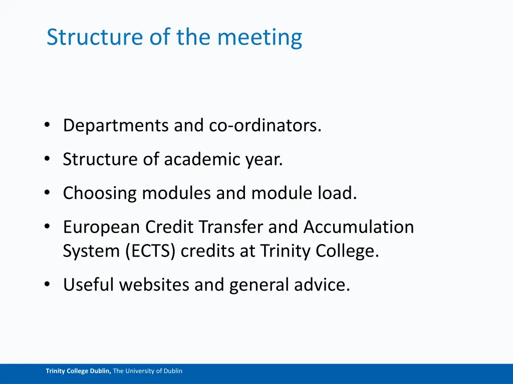 structure of the meeting