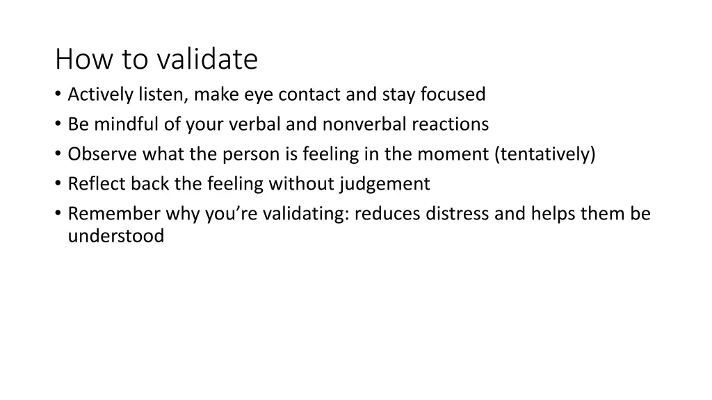 how to validate actively listen make eye contact