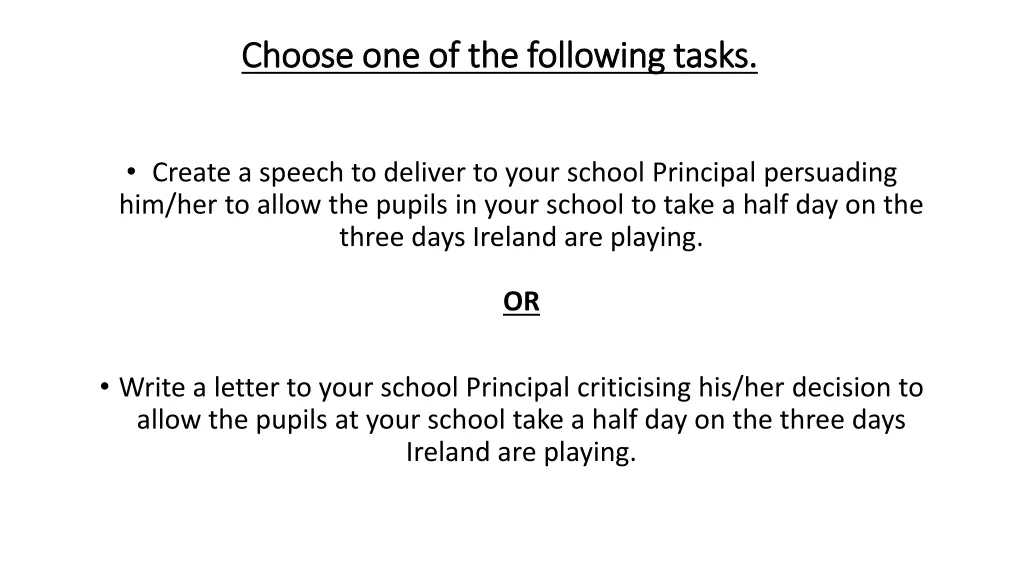 choose one of the following tasks choose