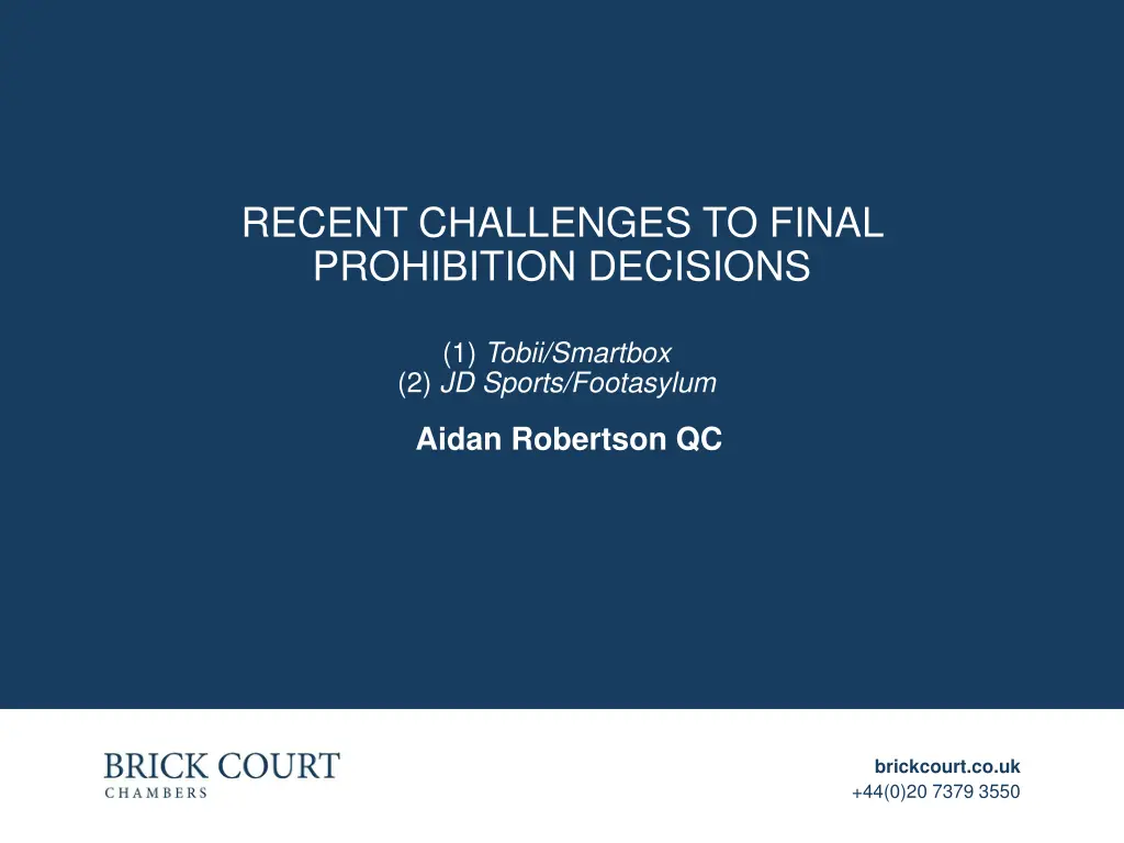 recent challenges to final prohibition decisions