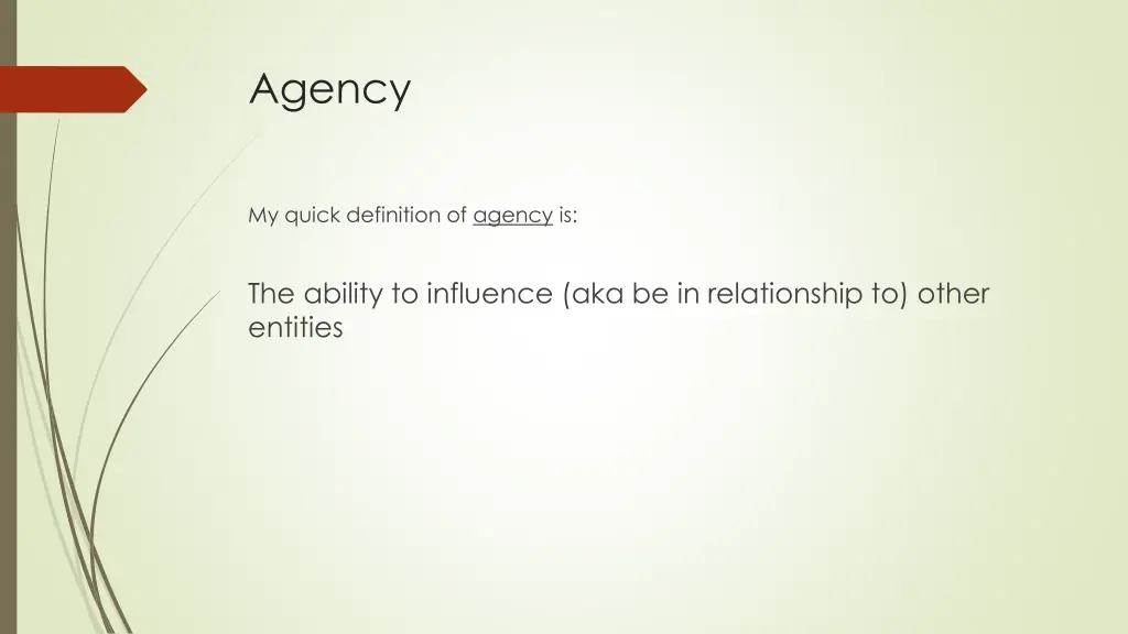 agency