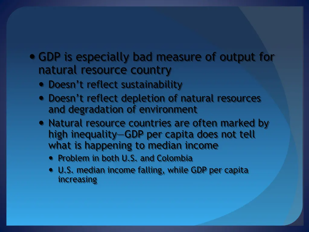 gdp is especially bad measure of output