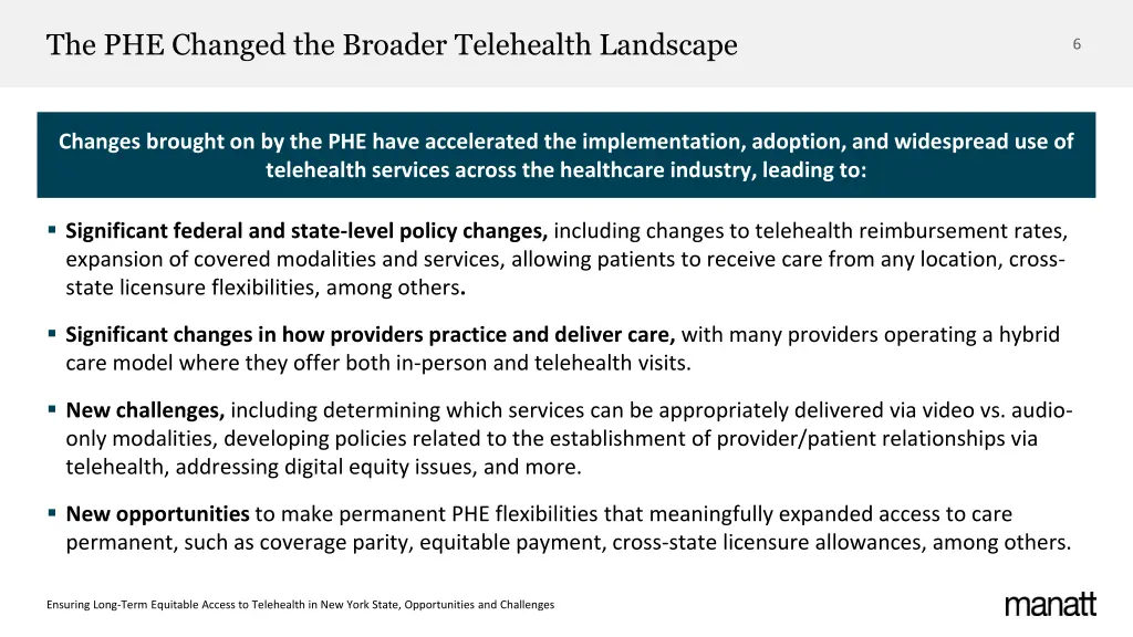 the phe changed the broader telehealth landscape