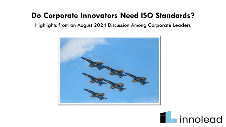 do corporate innovators need iso standards