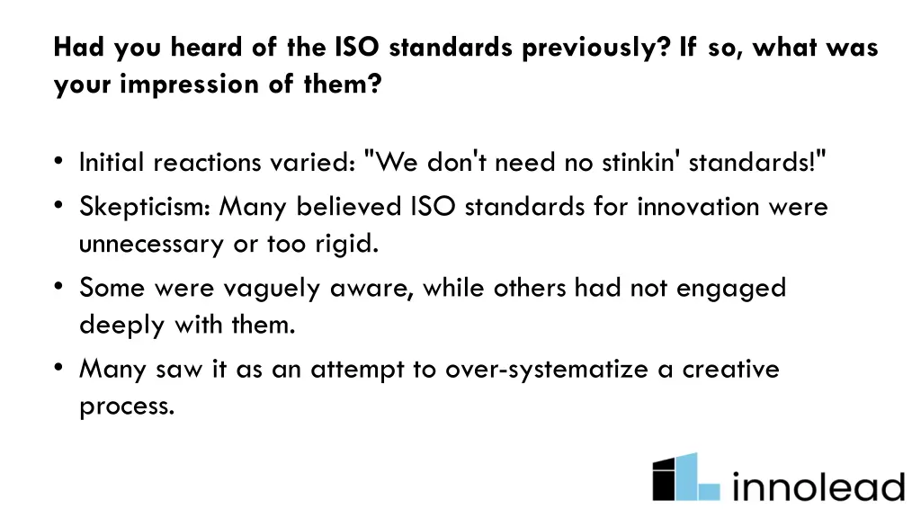 had you heard of the iso standards previously