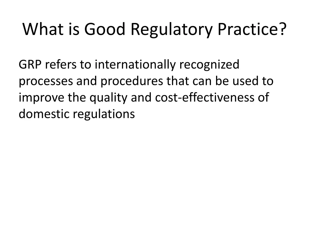 what is good regulatory practice