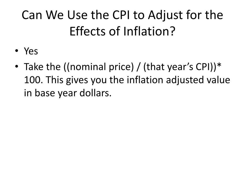 can we use the cpi to adjust for the effects