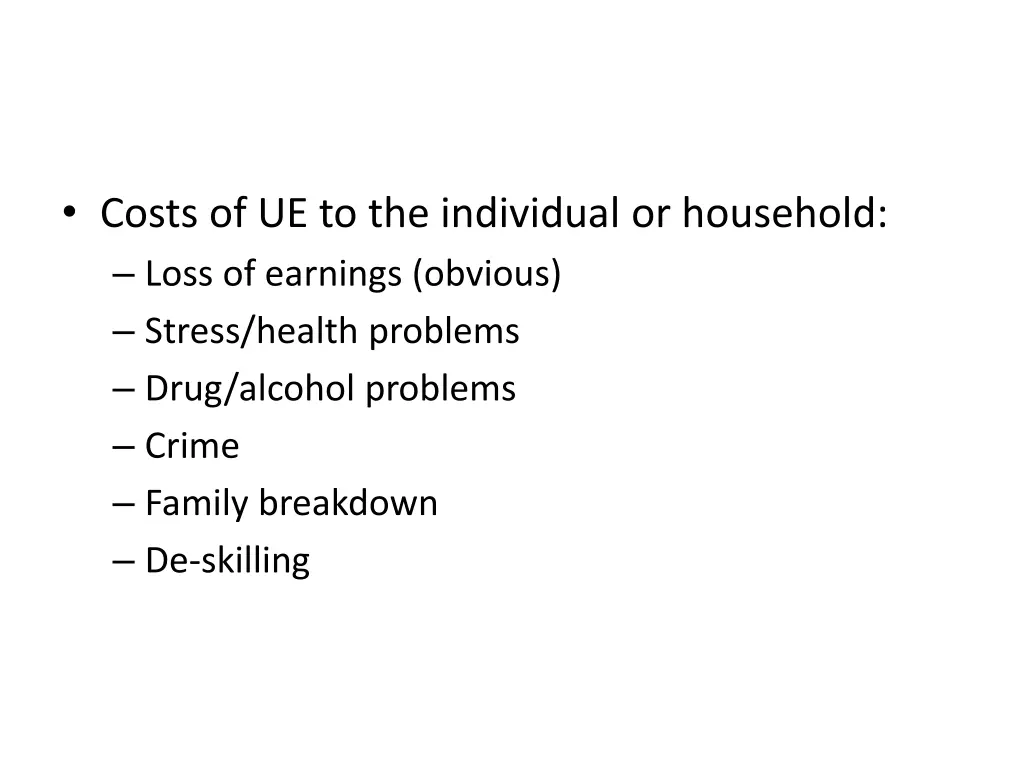 costs of ue to the individual or household loss