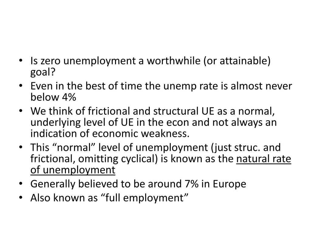 is zero unemployment a worthwhile or attainable