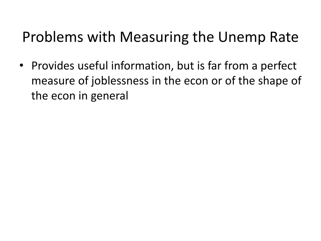 problems with measuring the unemp rate