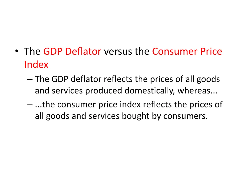 the gdp deflator versus the consumer price index