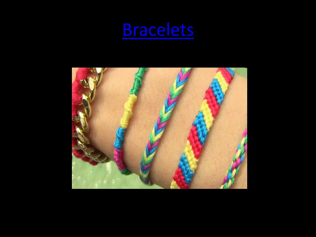 bracelets