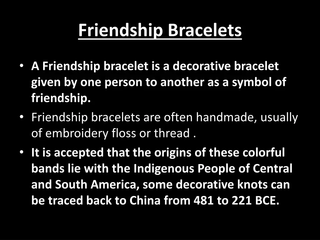 friendship bracelets