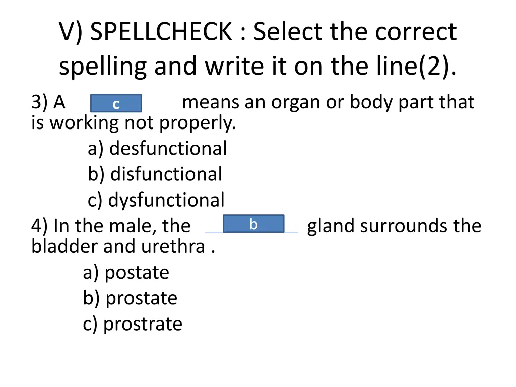 v spellcheck select the correct spelling 1