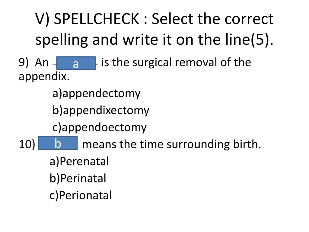 v spellcheck select the correct spelling 4