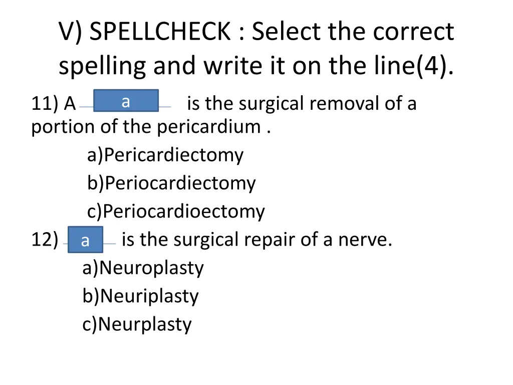 v spellcheck select the correct spelling 5