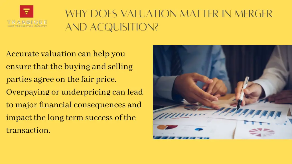 accurate valuation can help you ensure that