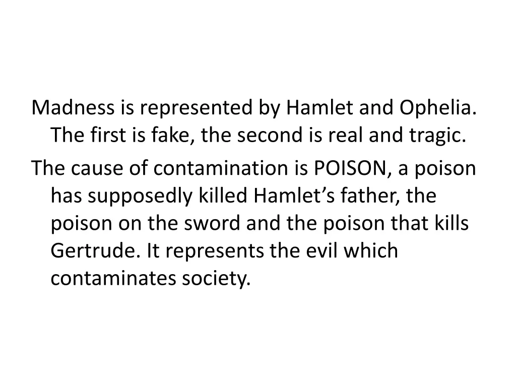 madness is represented by hamlet and ophelia