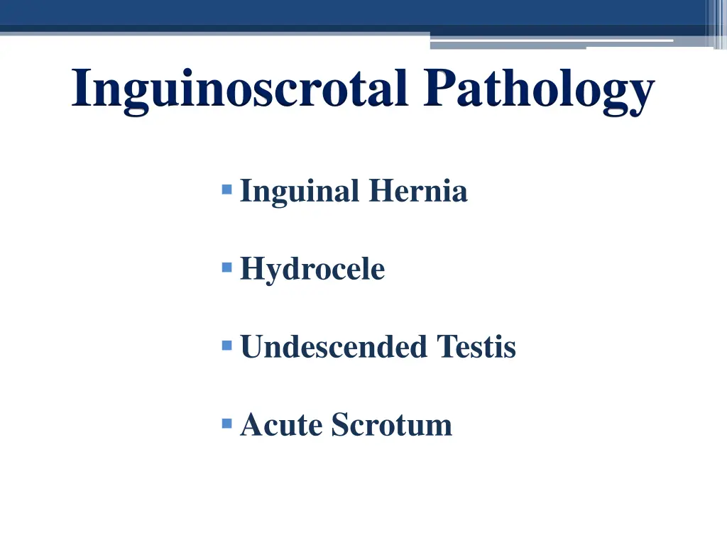 inguinoscrotal pathology