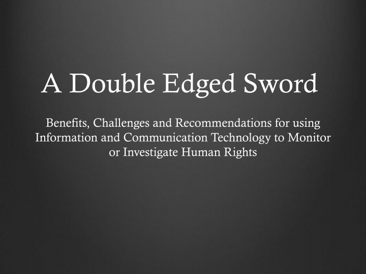 a double edged sword