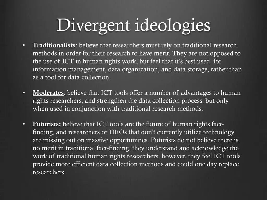 divergent ideologies