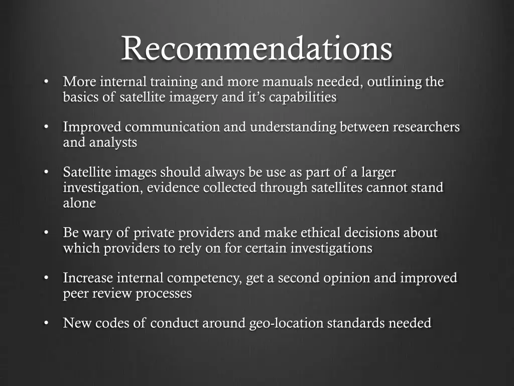 recommendations more internal training and more