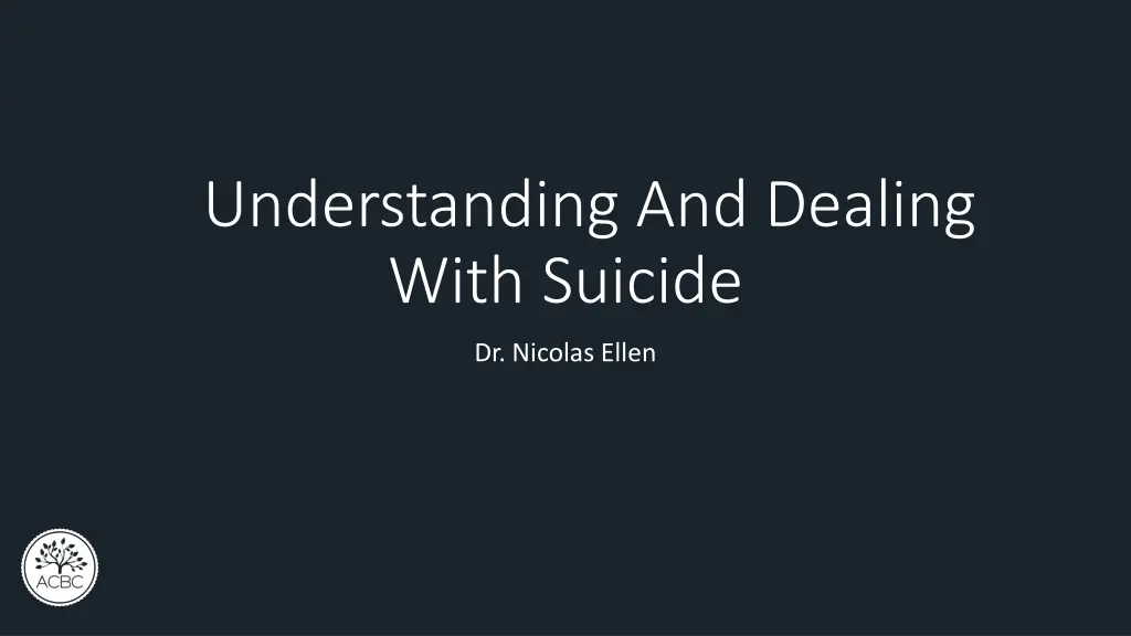 understanding and dealing with suicide 1