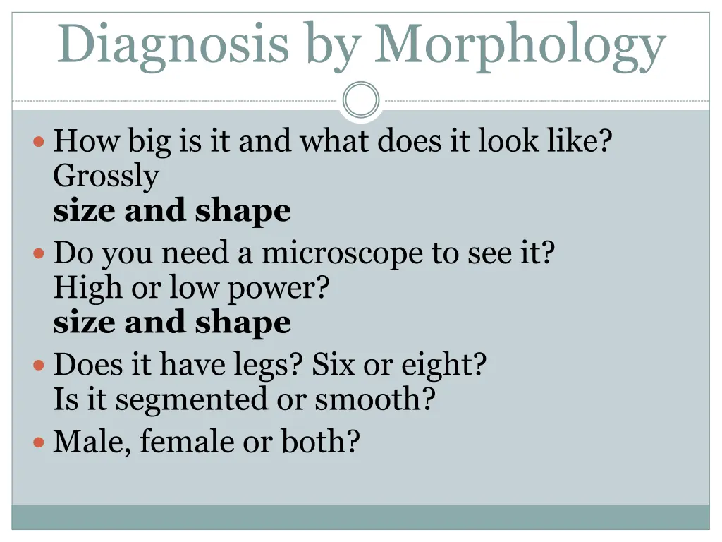 diagnosis by morphology