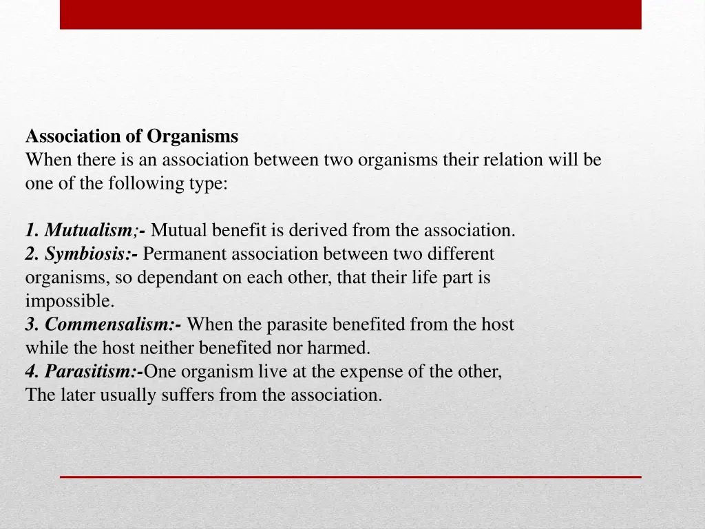 association of organisms when there