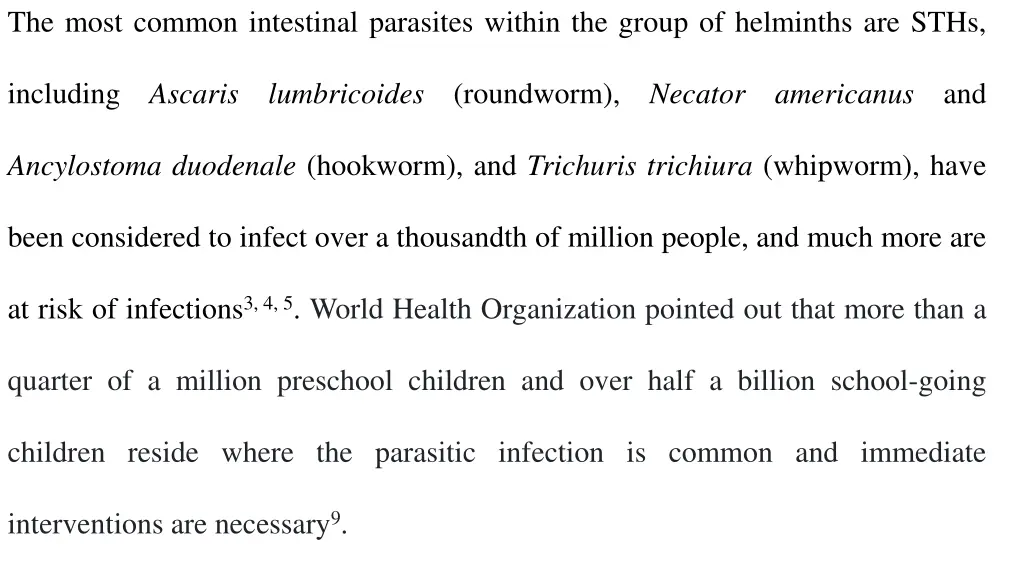 the most common intestinal parasites within