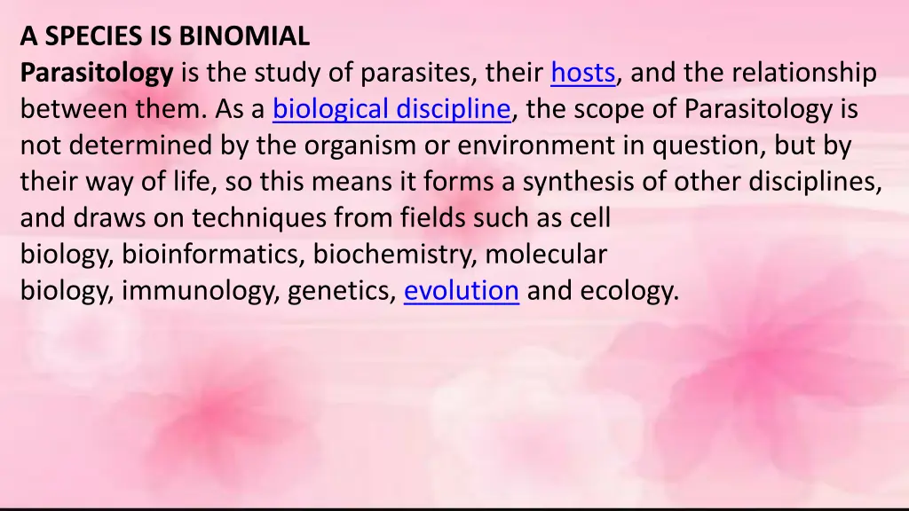 a species is binomial parasitology is the study