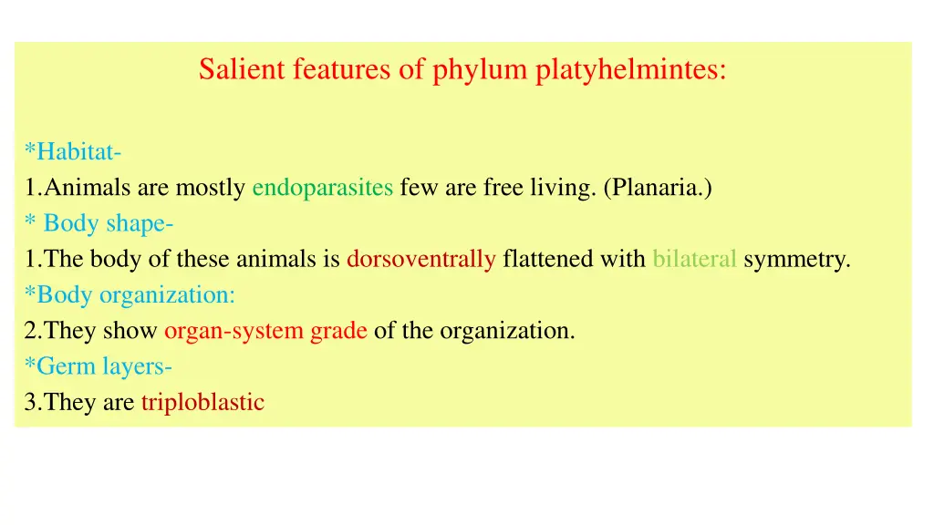 salient features of phylum platyhelmintes