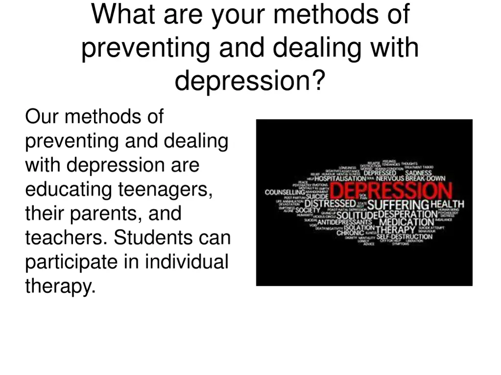 what are your methods of preventing and dealing