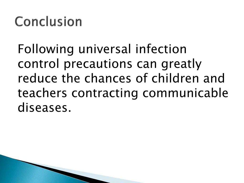 following universal infection control precautions