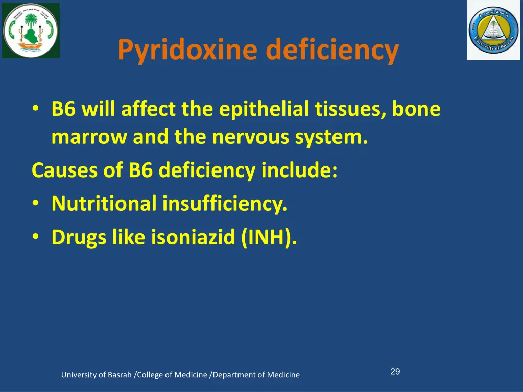 pyridoxine deficiency