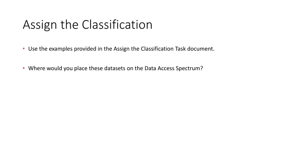 assign the classification